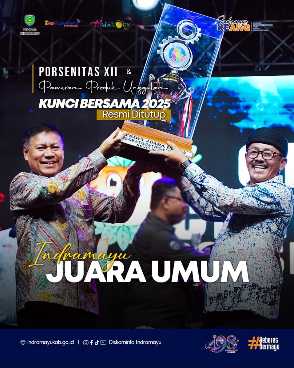PORSENITAS XII dan Pameran Produk Unggulan Daerah KUNCI BERSAMA Tahun 2025 Resmi Dibuka di Kabupaten Indramayu